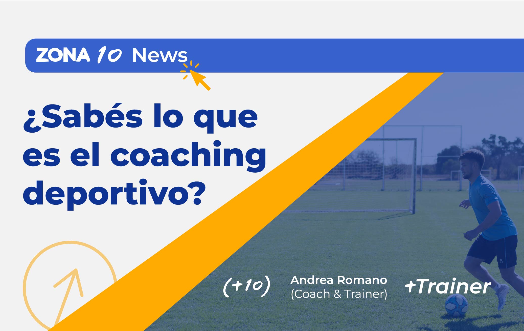 ¿Sabés qué es el «Coaching Deportivo»?