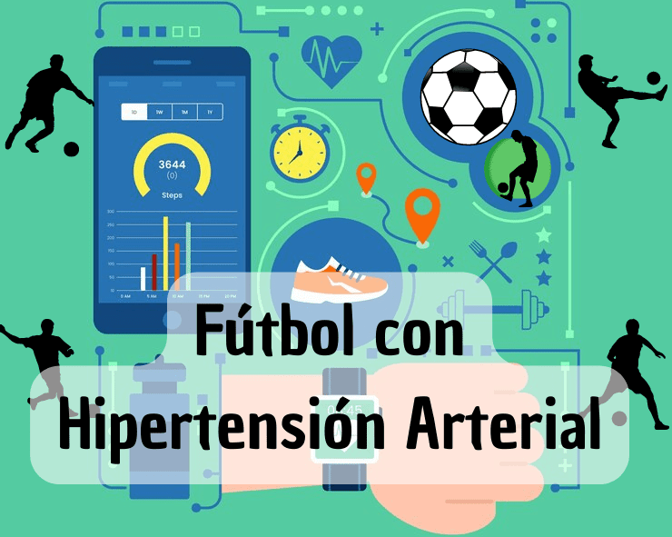 Fútbol con Hipertensión Arterial